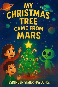 My Christmas Tree Came from Mars