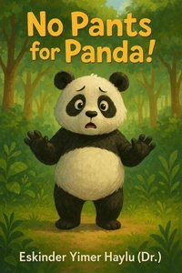 No Pants for Panda!