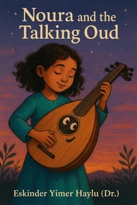 Noura and the Talking Oud