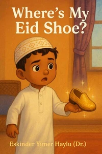 Where’s My Eid Shoe ?
