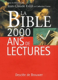 La Bible 2000 ans de lectures