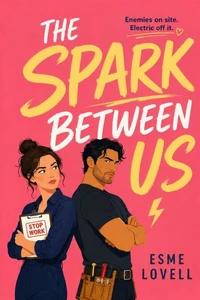 The Spark Between Us