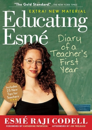 Educating Esmé. Diary of a Teacher's First Year