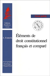 Elements De Droit Constitutionnel Francais Et Compare