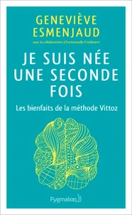 Je suis née une seconde fois
