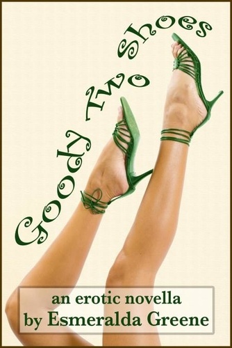  Esmeralda Greene - Goody Two-Shoes.