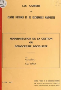 Modernisation de la gestion ou démocratie socialiste