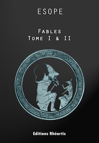 Fables, oeuvres complètes. Tomes 1 & 2