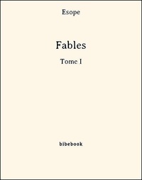 Esope - Fables - Tome I.