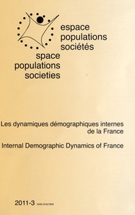 Vincent Houillon et Guy Desplanques - Espace Populations Sociétés N° 2011-3 : Les dynamiques démographiques internes de la France.