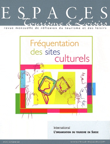 Claude Origet du Cluzeau - Espaces Tourisme & Loisirs N° 274, Octobre 2009 : Fréquentation des sites culturels.