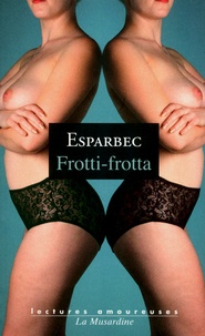  Esparbec - Frotti-frotta.