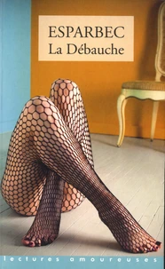 La débauche