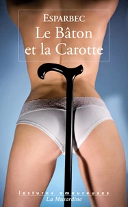Le Bâton et la Carotte