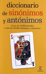  Espasa - Diccionario de sinonimos y antonimos - Cerca de 19 000 entradas y mas de 100 000 sinomos y antonimos.