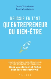 Réussir en tant qu'entrepreneur du bien-être