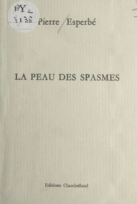La peau des spasmes