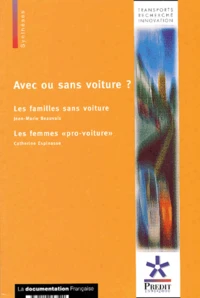 Avec Ou Sans Voiture ? Les Familles Sans Voiture, Les Femmes " Pro-Voiture "