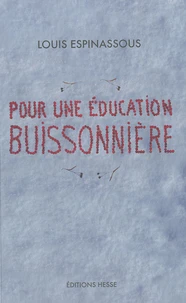 Pour une éducation buissonnière