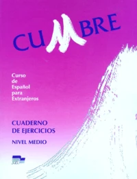 Cumbre. Cuaderno De Ejercicios Nivel Medio