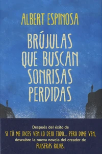Brújulas que buscan sonrisas perdidas