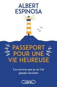 Passeport pour une vie heureuse
