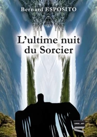 L'ultime nuit du Sorcier