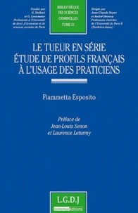 Le tueur en série, étude de profils français à l'usage des praticiens