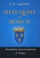Sixte Quint et Henri IV. Introduction du protestantisme en France