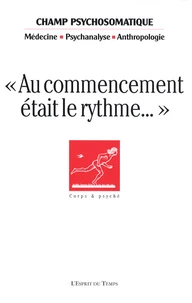 "Au commencement était le rythme..."