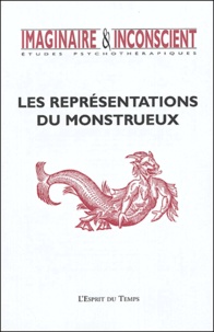 Jacques Arènes et Jean Delumeau - Imaginaire et Inconscient N° 13, 2004 : Les représentations du monstrueux.