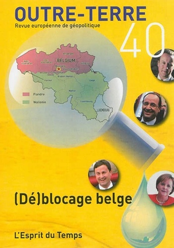 Michel Korinman - Outre-Terre N° 40, Juillet-septembre 2014 : (Dé)blocage belge.
