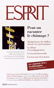 Olivier Mongin et Marc-Olivier Padis - Esprit N° 409, novembre 2014 : Peut-on raconter le chômage ?.