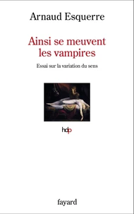 Ainsi se meuvent les vampires