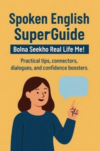 Spoken English SuperGuide – Bolna Seekho Real Life Me