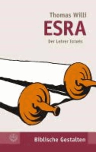 Esra - Der Lehrer Israels.