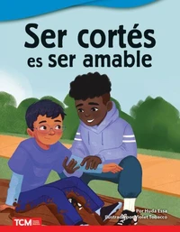 Ser cortés es ser amable