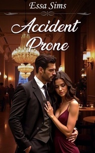 Téléchargez des livres epub gratuits pour le coin Accident Prone RTF CHM 9798230895596 par Essa Sims