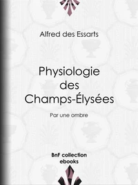 Physiologie des Champs-Élysées