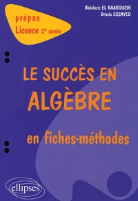 Le succés en algèbre en fiches-méthodes