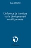 Essè Amouzou - L'influence de la culture sur le développement en Afrique noire.