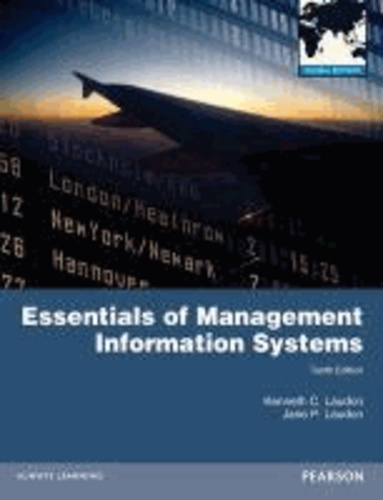 Essentials of Management Information Systems with MyMISLab.