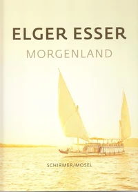 Elger Esser: morgenland