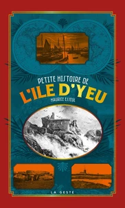 Petite histoire de l'Ile d'Yeu