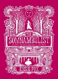 Essie Fox - The Somnambulist.