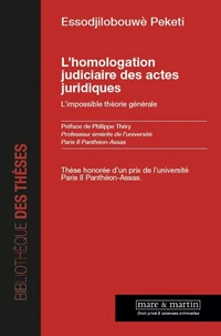 L'homologation judiciaire des actes juridiques