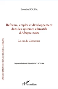 Réforme, emploi et développement dans les systèmes éducatifs d'Afrique noire