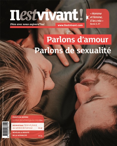 Est vivant Il - N°352 - Parlons d'amour, parlons de sexualité - Juillet/Août/Septembre 2021.