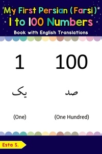  Esta S. - My First Persian (Farsi) 1 to 100 Numbers Book with English Translations - Teach &amp; Learn Basic Persian (Farsi) words for Children, #25.