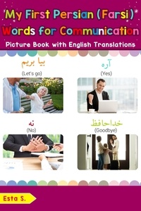  Esta S. - My First Persian (Farsi) Words for Communication Picture Book with English Translations - Teach &amp; Learn Basic Persian (Farsi) words for Children, #21.